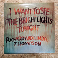 Richard And Linda Thompson – I Want To See The Bright Lights Tonight