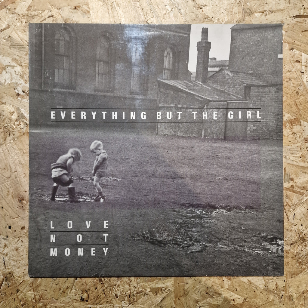 Everything But The Girl – Love Not Money