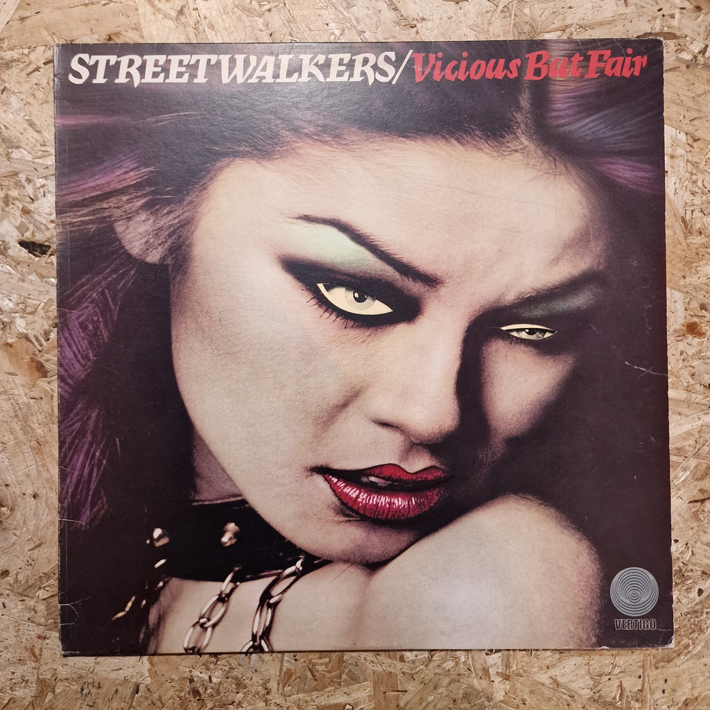 Streetwalkers ‎– Vicious But Fair