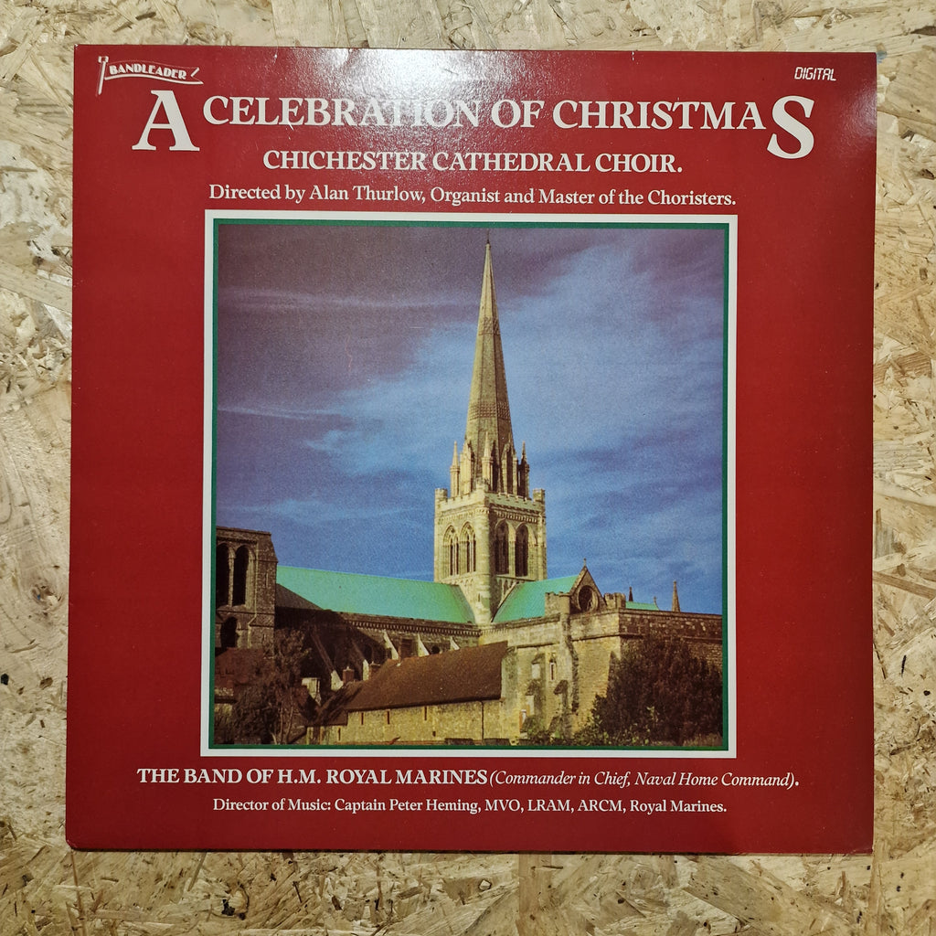 Choir Of Chichester Cathedral & The Band Of HM Royal Marines – A Celebration Of Christmas