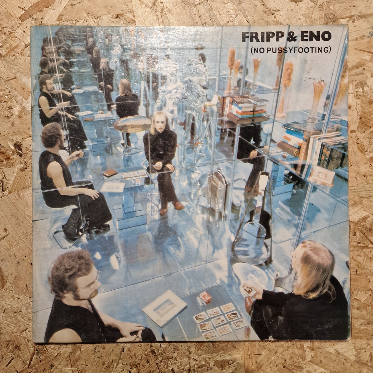 Fripp & Eno – (No Pussyfooting)