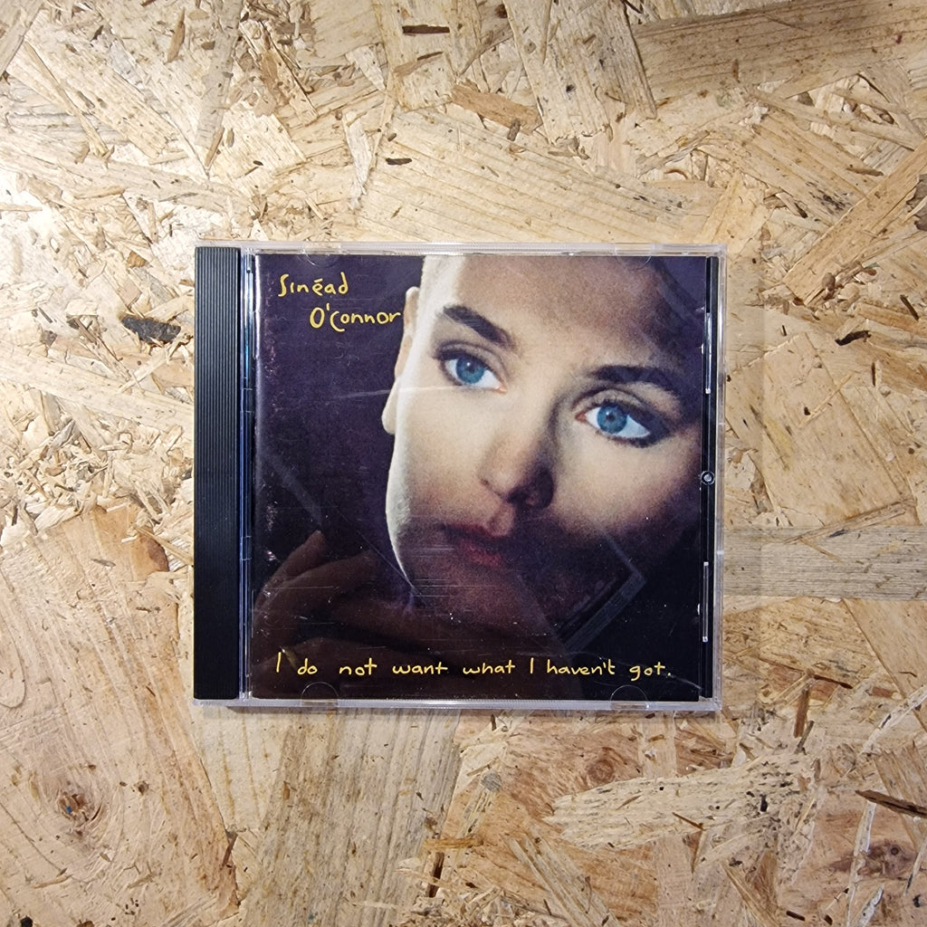 Sinéad O'Connor – I Do Not Want What I Haven't Got