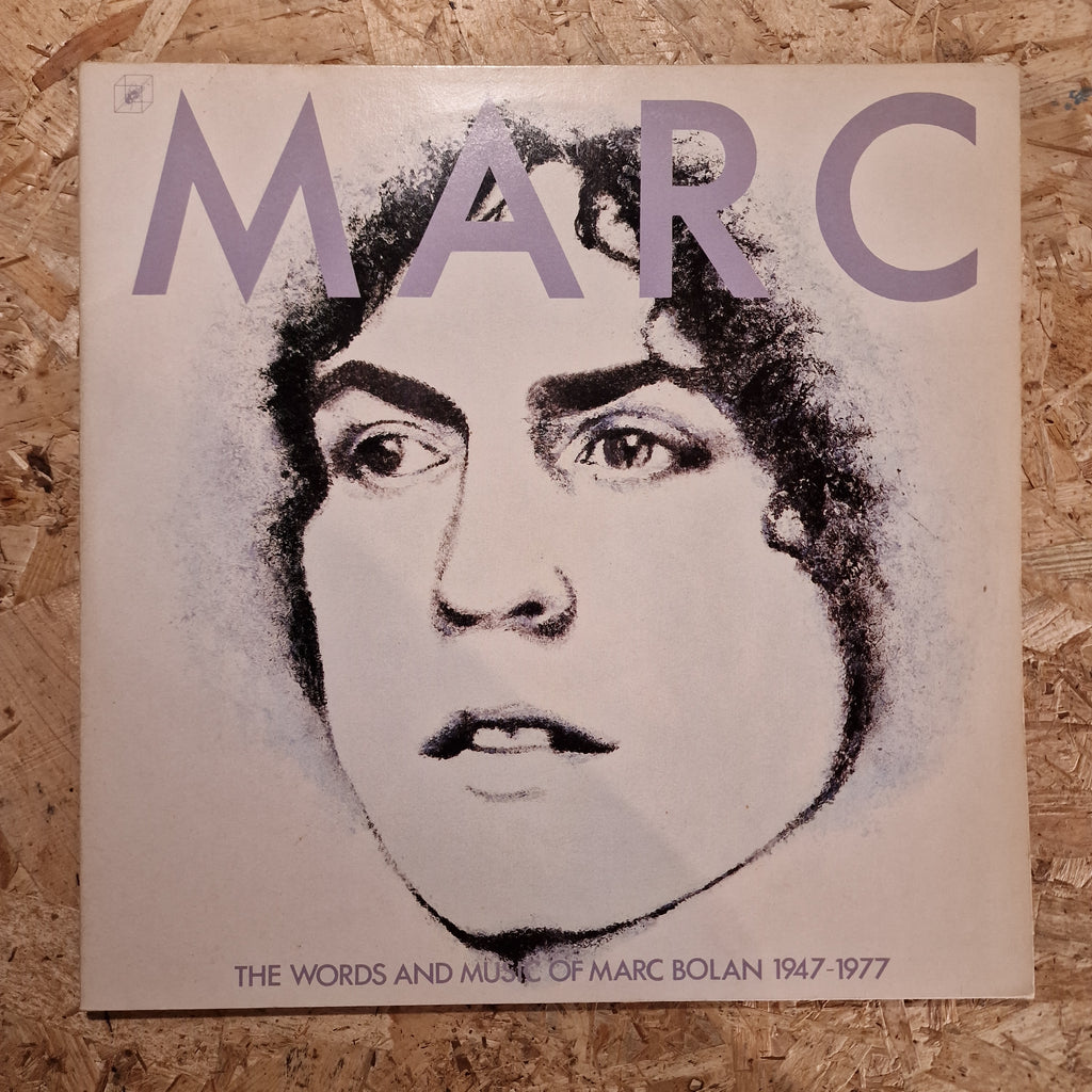 Marc Bolan – The Words And Music Of Marc Bolan 1947 - 1977