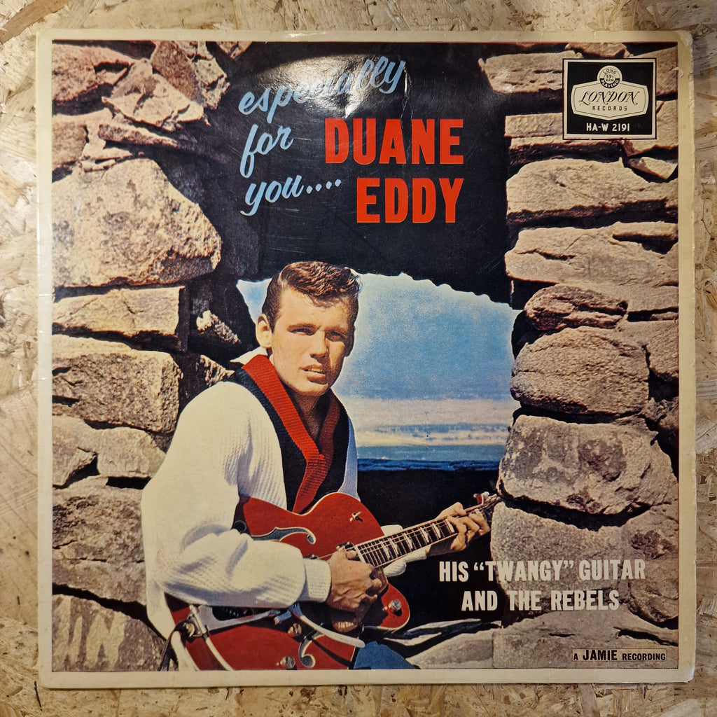 Duane Eddy His "Twangy" Guitar And The Rebels – Especially For You