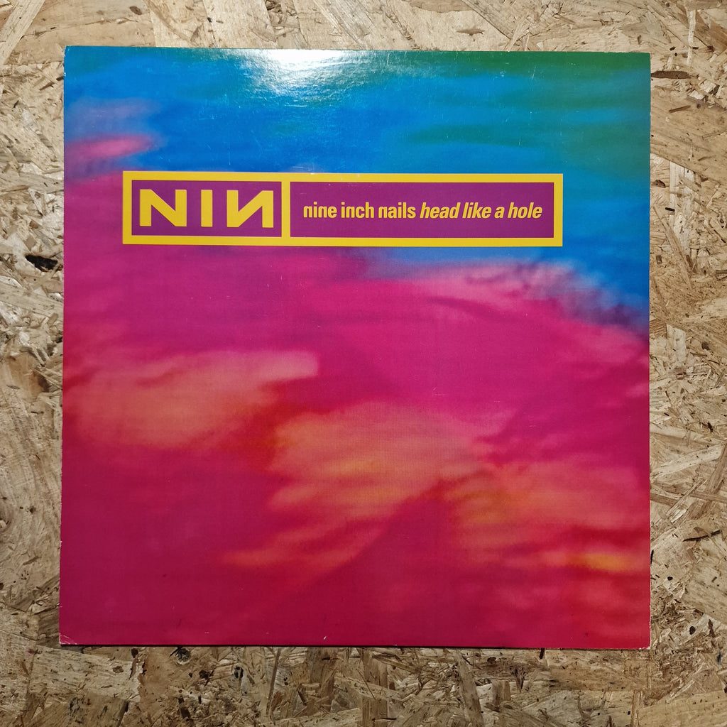 Nine Inch Nails – Head Like A Hole