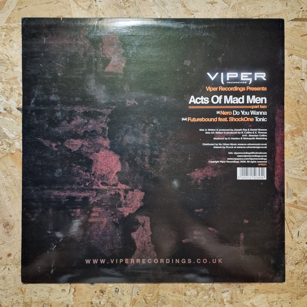 Nero / Futurebound Feat. Shock One – Acts Of Mad Men Pt. 2