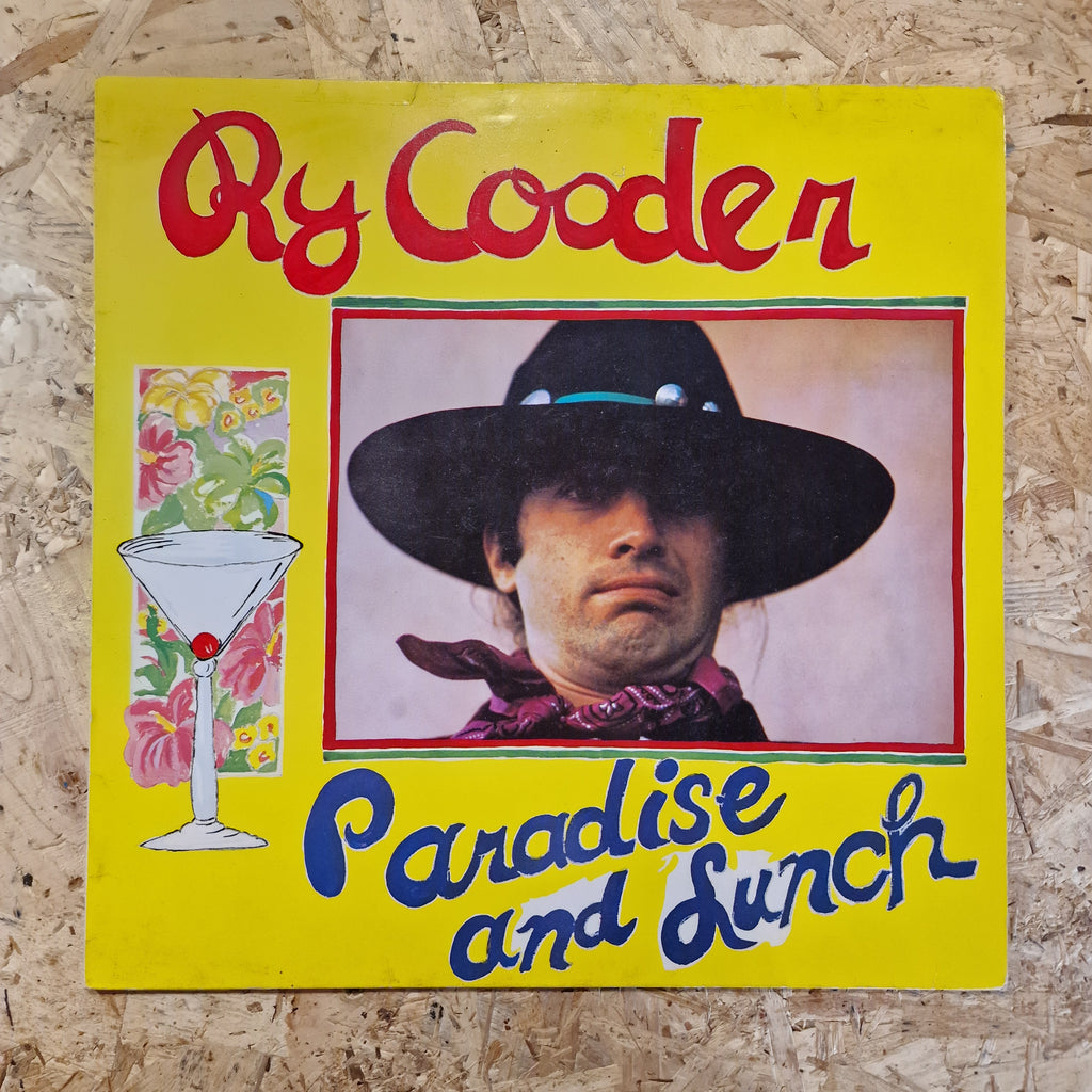 Ry Cooder – Paradise And Lunch