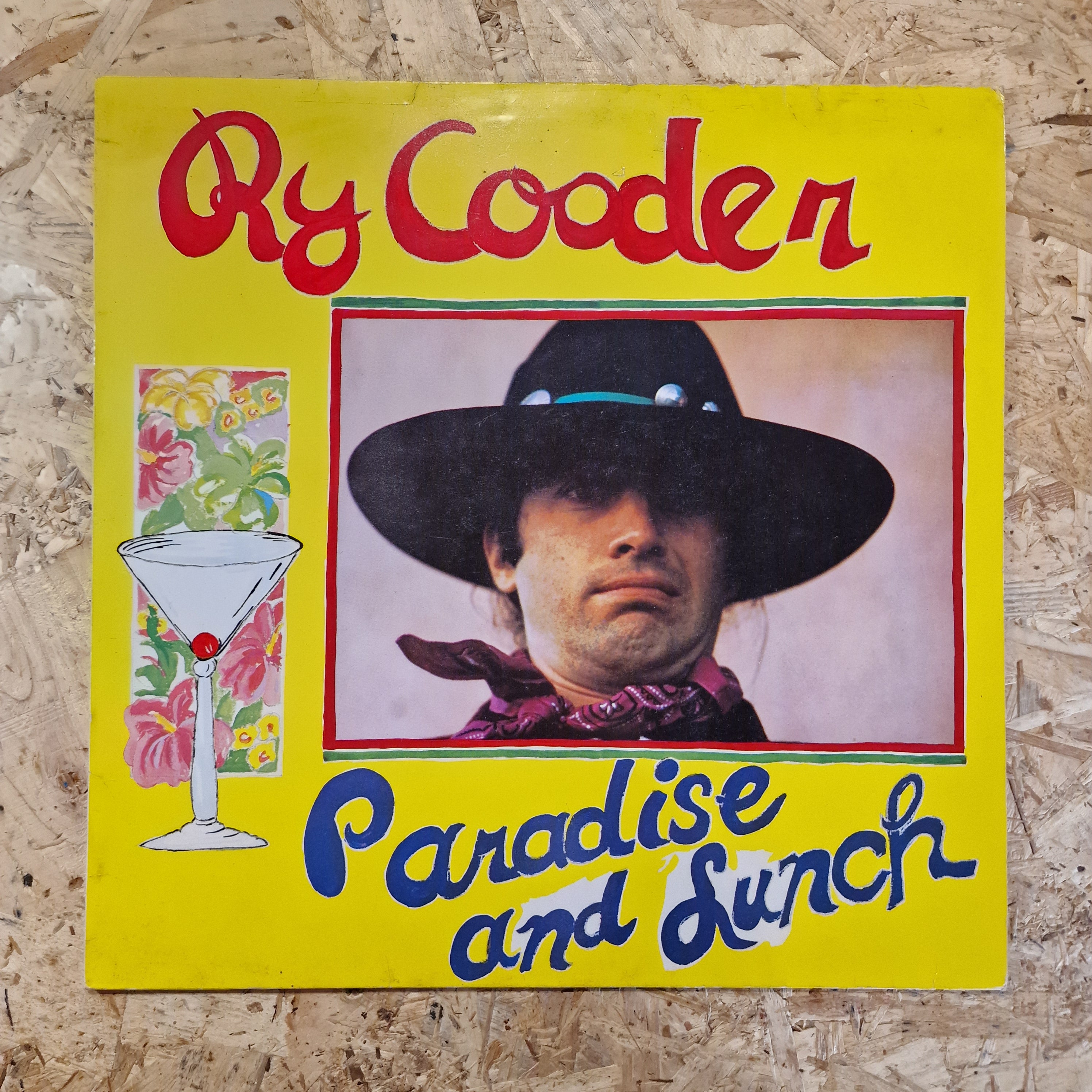 Ry Cooder – Paradise And Lunch