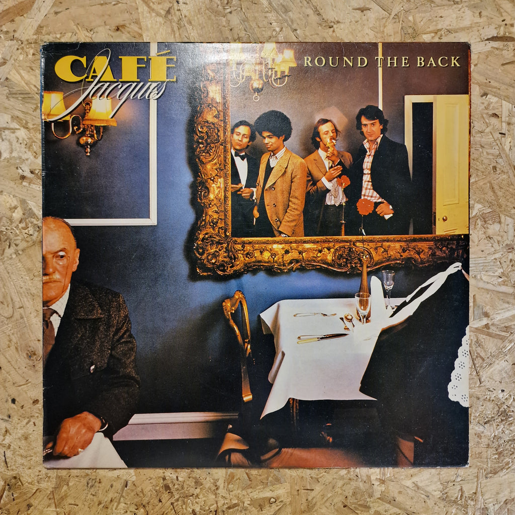 Café Jacques – Round The Back
