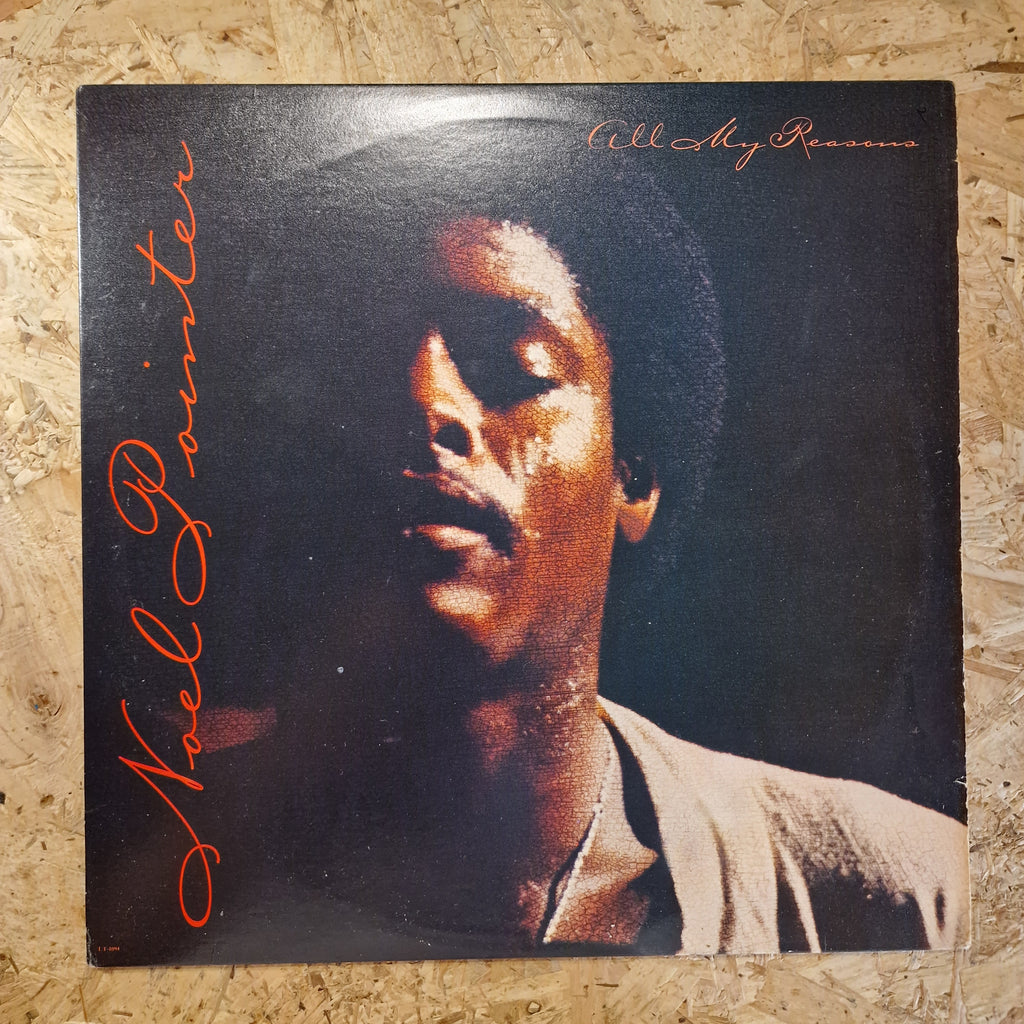 Noel Pointer – All My Reasons