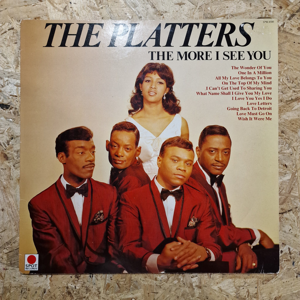 The Platters – The More I See You