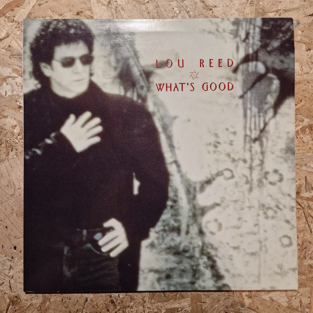 Lou Reed – What's Good