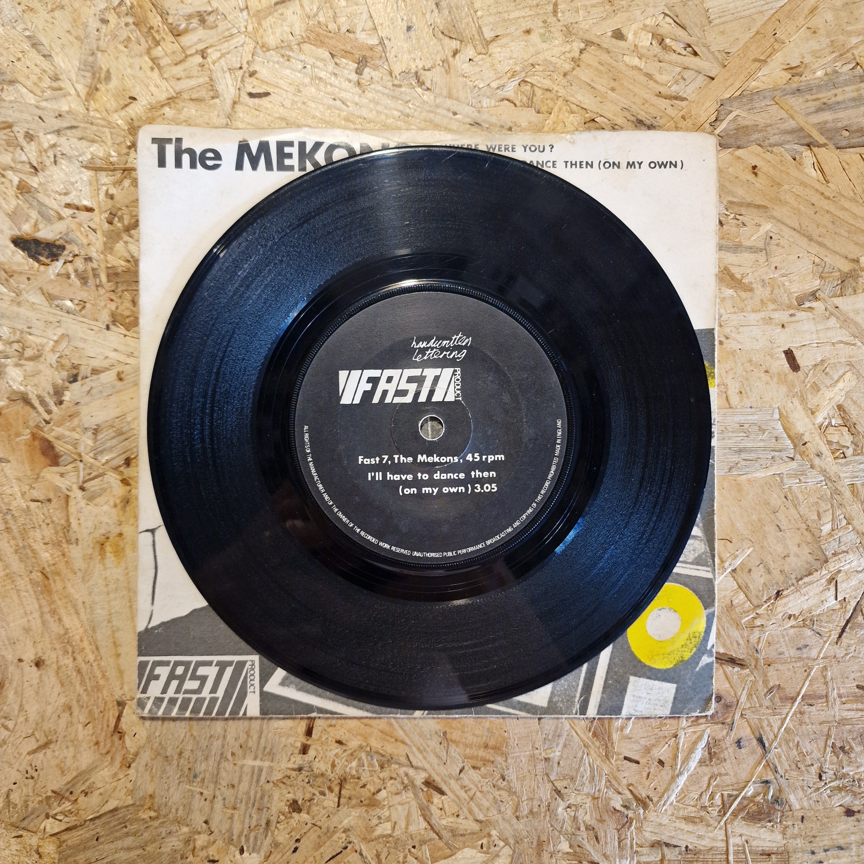 The Mekons – Where Were You / I'll Have To Dance Then (On My Own)