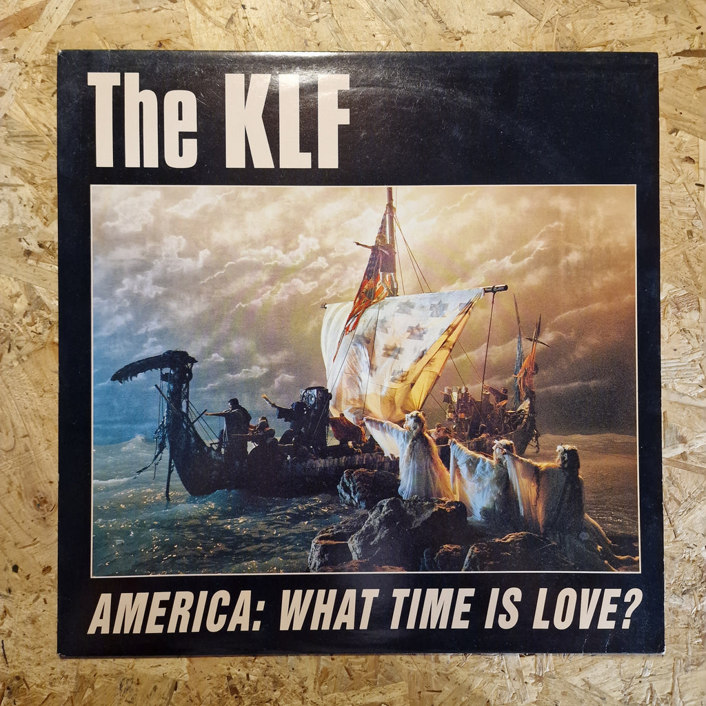 The KLF – America: What Time Is Love?