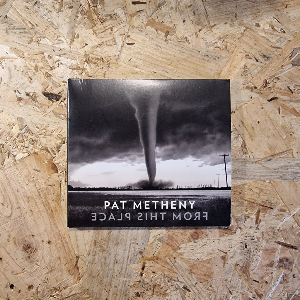 Pat Metheny – From This Place