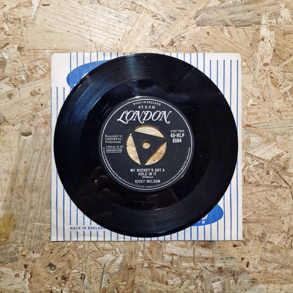 Ricky Nelson – My Bucket's Got A Hole In It / Believe What You Say