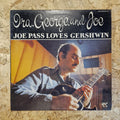 Joe Pass – Ira, George And Joe - Joe Pass Loves Gershwin