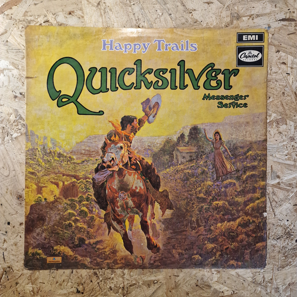 Quicksilver Messenger Service – Happy Trails