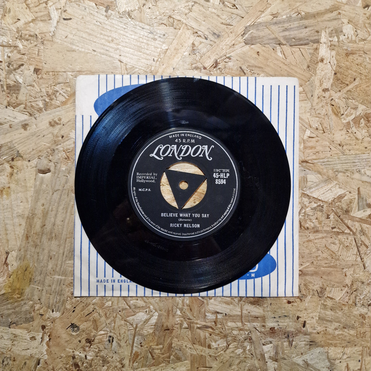 Ricky Nelson – My Bucket's Got A Hole In It / Believe What You Say