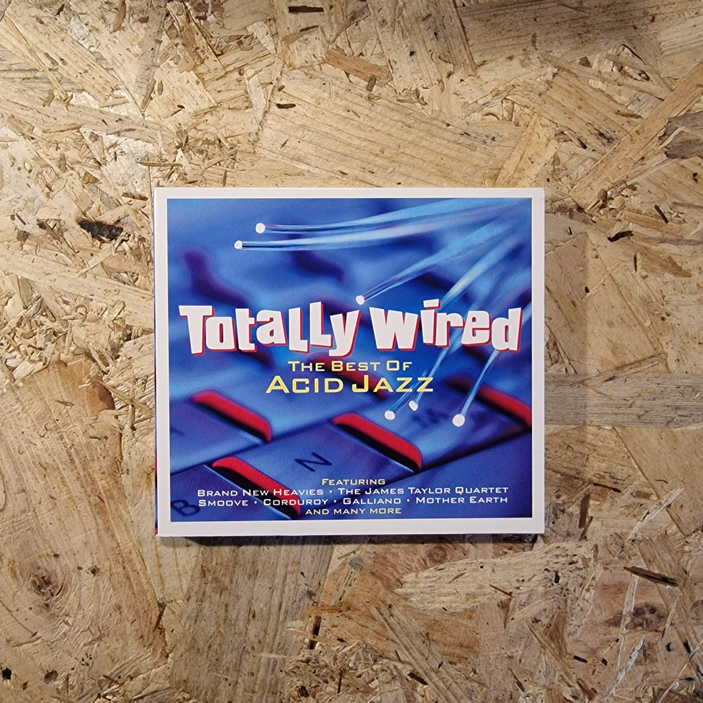 Totally Wired The Best Of Acid Jazz