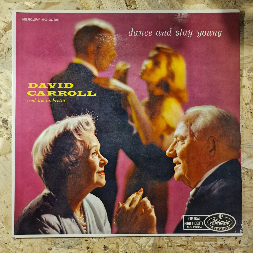 David Carroll And His Orchestra – Dance And Stay Young