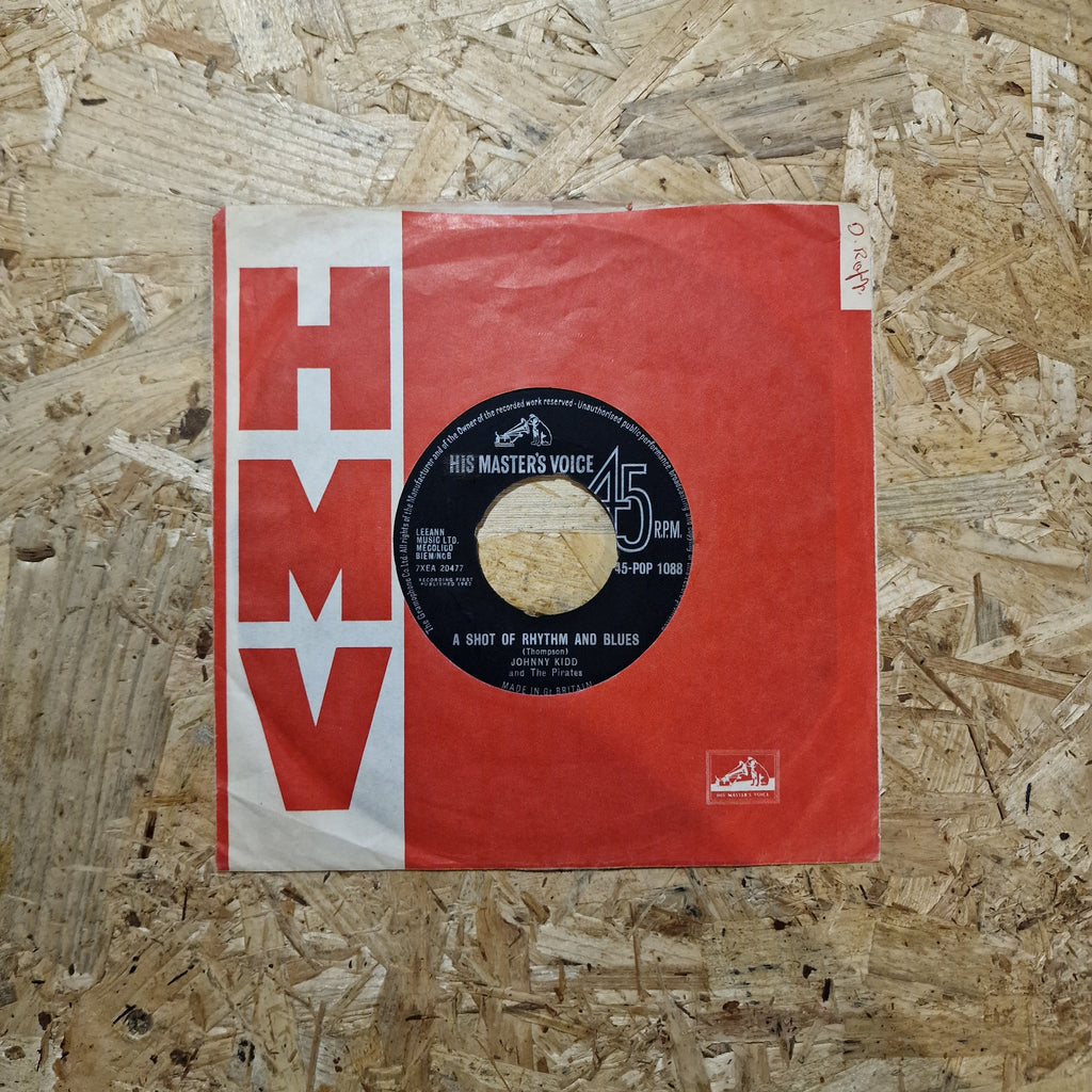 Johnny Kidd And The Pirates – A Shot Of Rhythm And Blues / I Can Tell