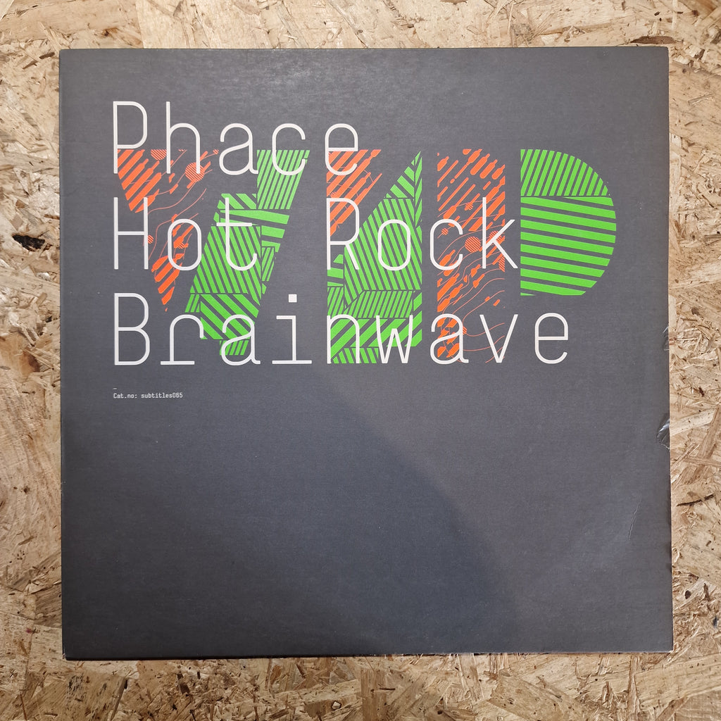 Phace – Hot Rock (VIP) / Brainwave (VIP)