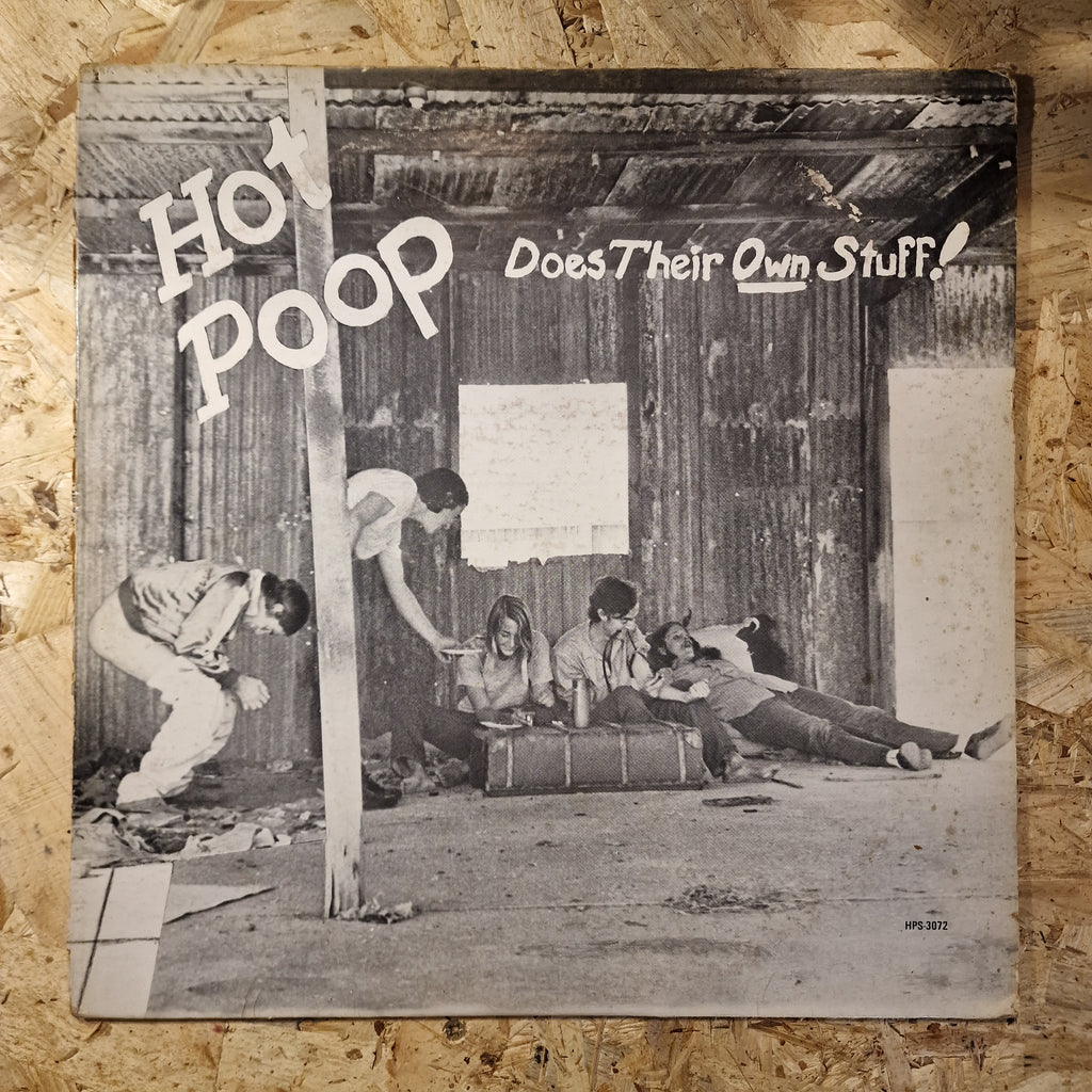Hot Poop – Does Their Own Stuff!
