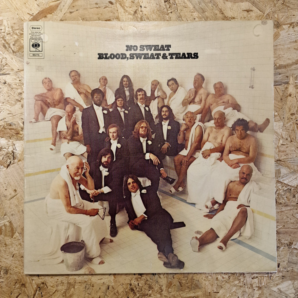 Blood, Sweat & Tears – No Sweat