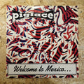 Pigface – Welcome To Mexico...Asshole