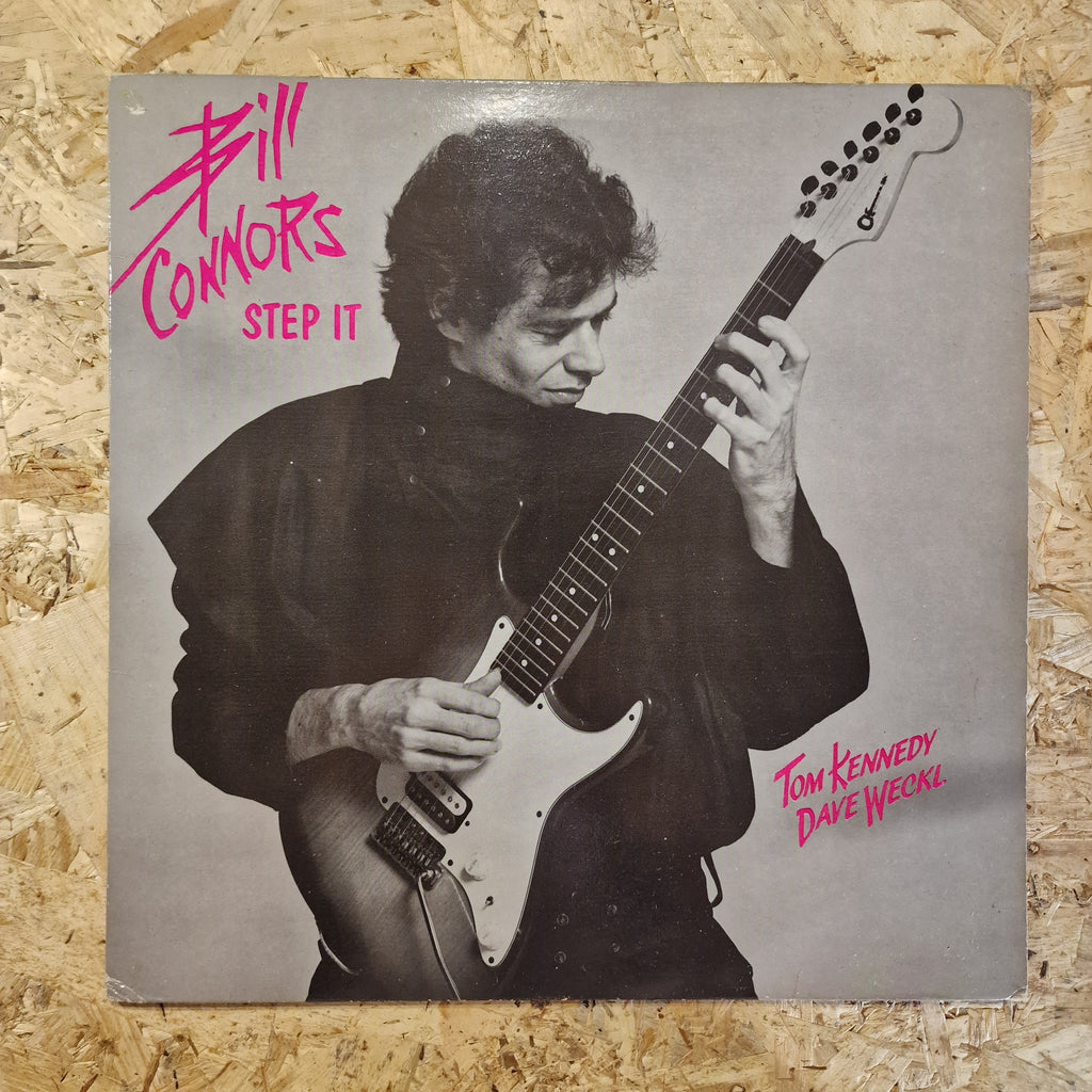 Bill Connors, Tom Kennedy, Dave Weckl – Step It