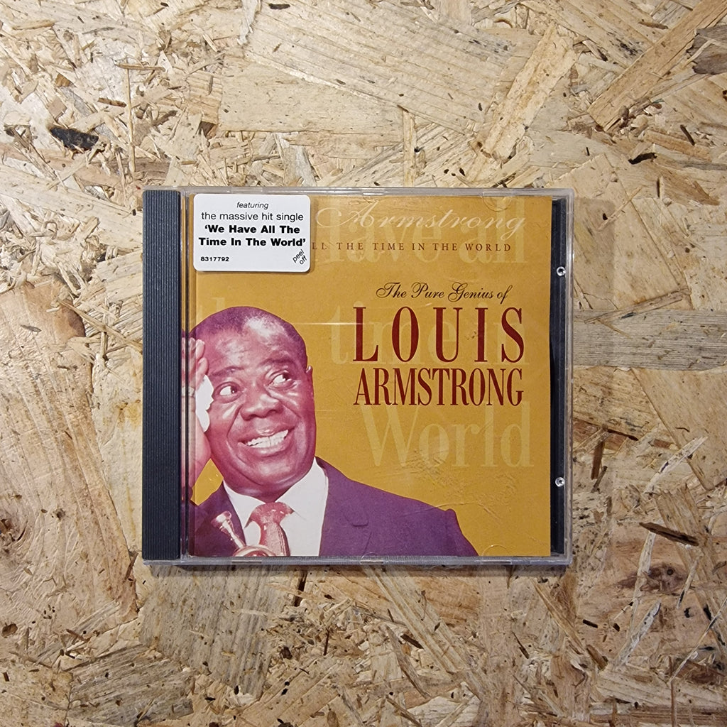 Louis Armstrong – The Pure Genius Of Louis Armstrong: We Have All The Time In The World