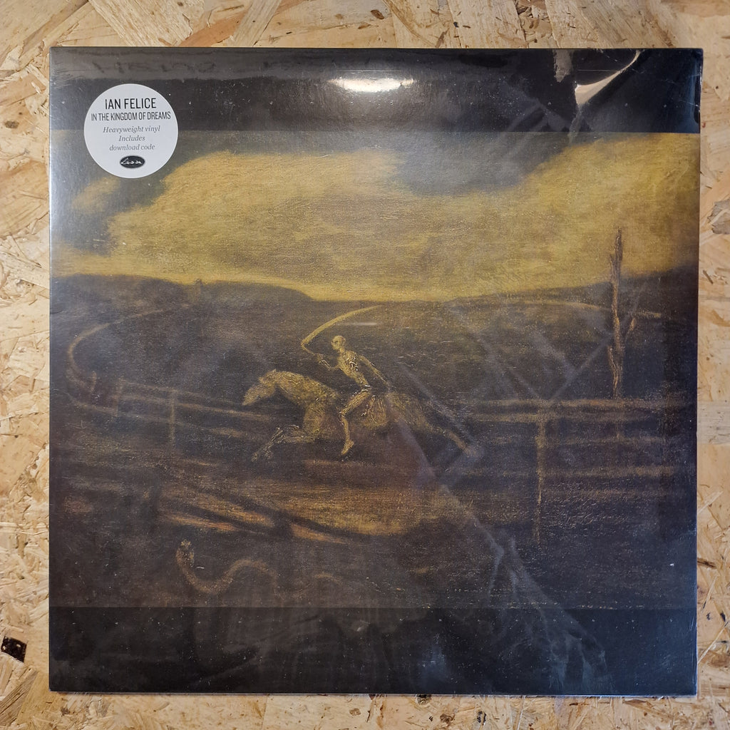 Ian Felice – In The Kingdom Of Dreams