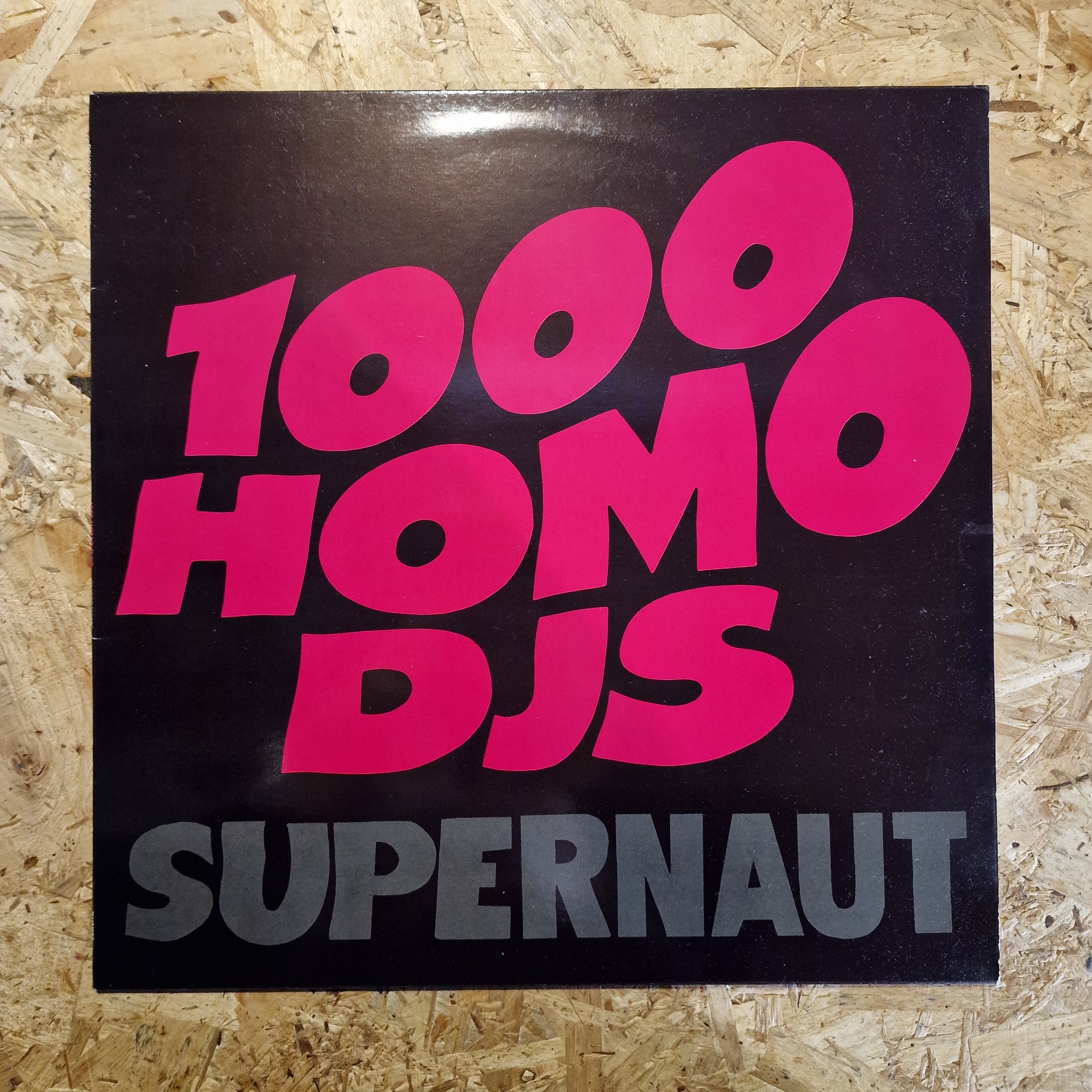 1000 Homo DJs – Supernaut
