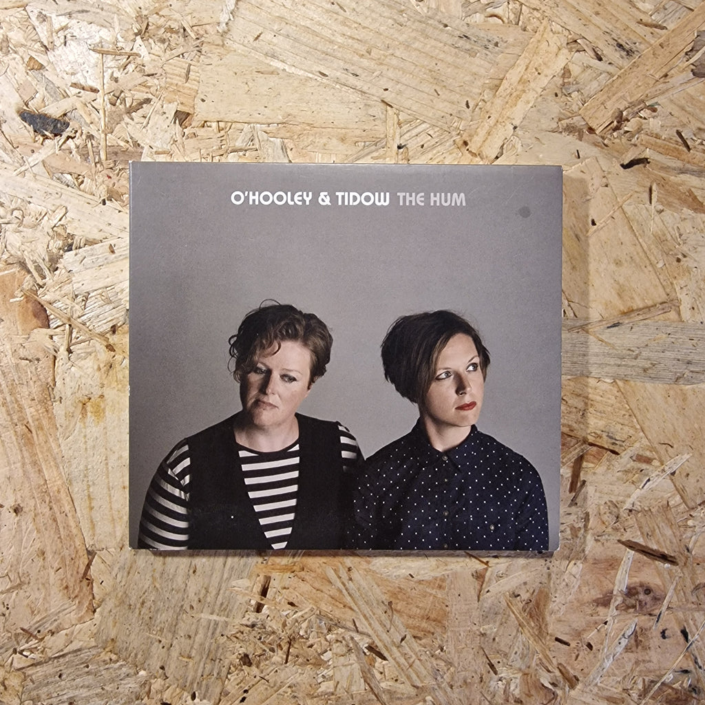 O'Hooley & Tidow ‎– The Hum