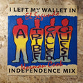 A Tribe Called Quest ‎– I Left My Wallet In El Segundo (Norman Cook Independence Mix)