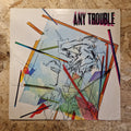 Any Trouble – Any Trouble
