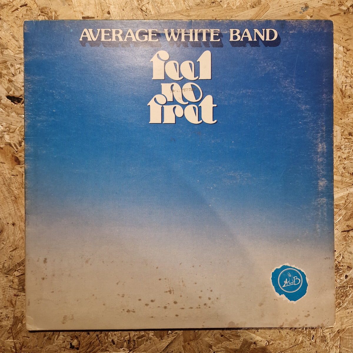 Average White Band – Feel No Fret