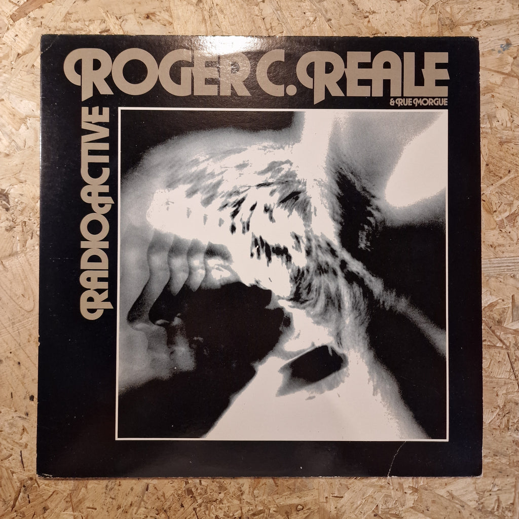 Roger C. Reale & Rue Morgue – Radio Active