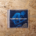 Derek Nash Acoustic Quartet – You've Got To Dig It To Dig It, You Dig?