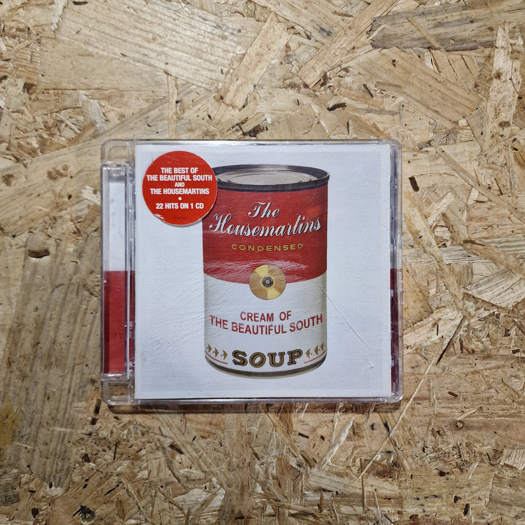 The Housemartins / The Beautiful South – Soup: The Housemartins Condensed / Cream Of The Beautiful South
