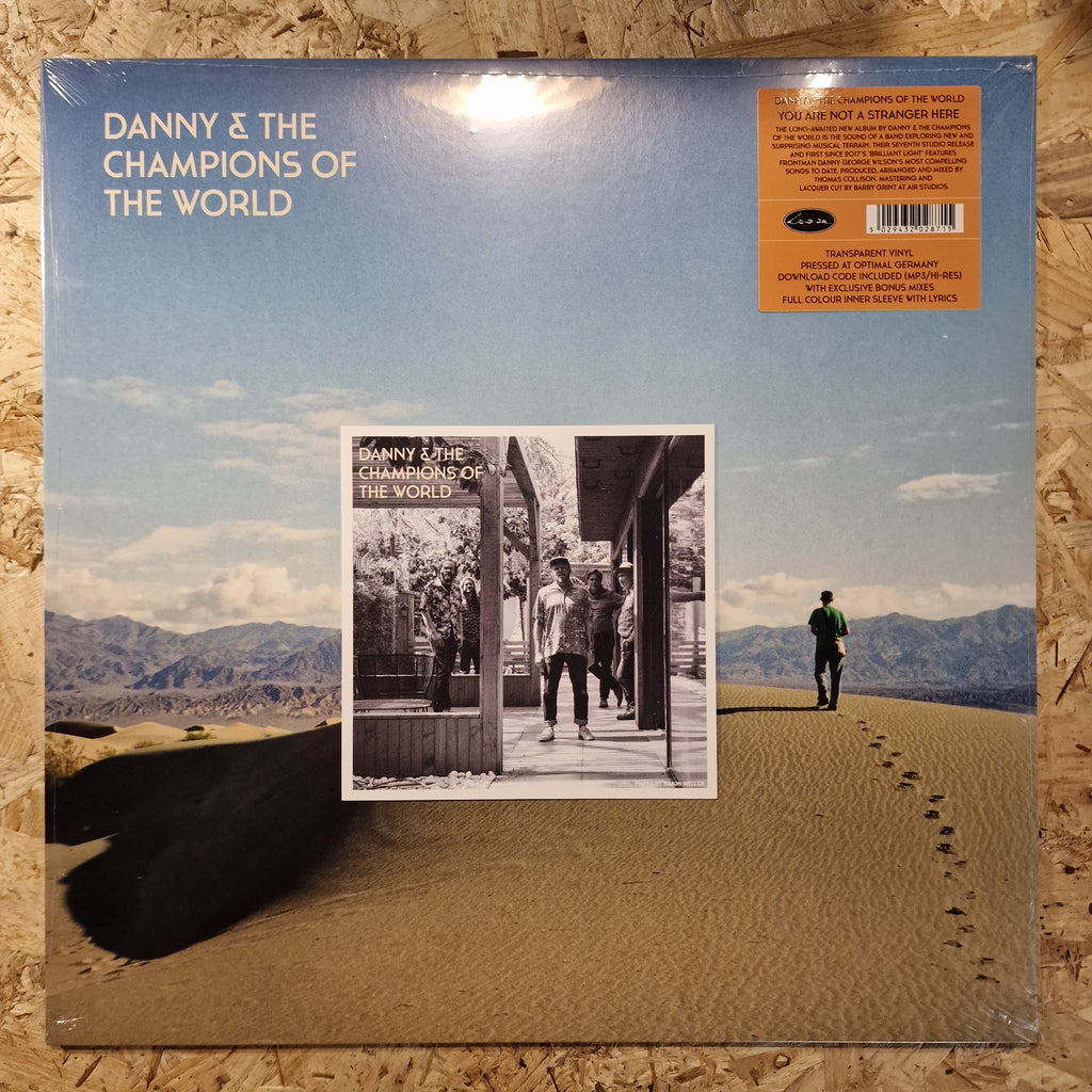 Danny & The Champions Of The World – You Are Not A Stranger Here