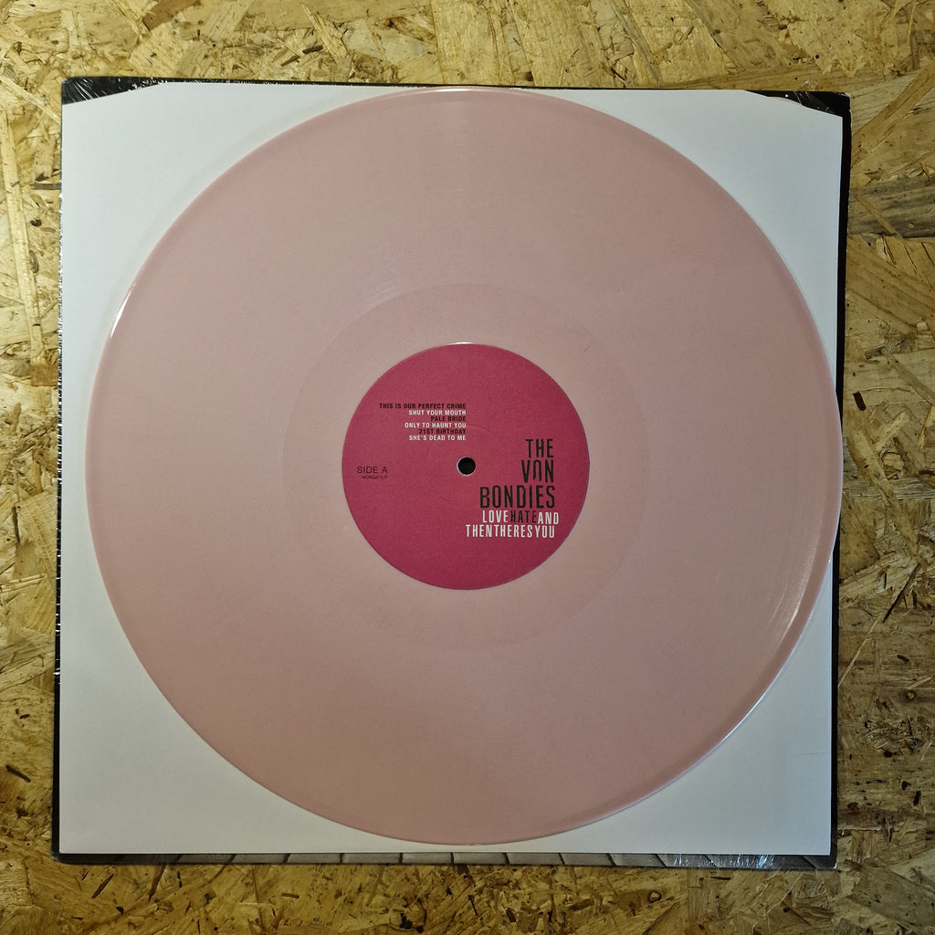 The Von Bondies – Love Hate And Then Theres You
