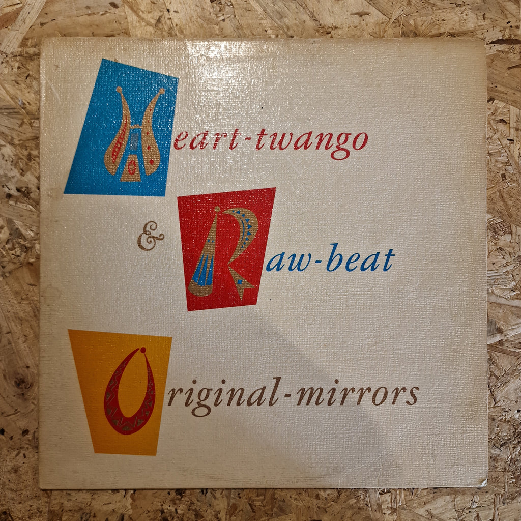 Original-Mirrors – Heart-Twango & Raw-Beat