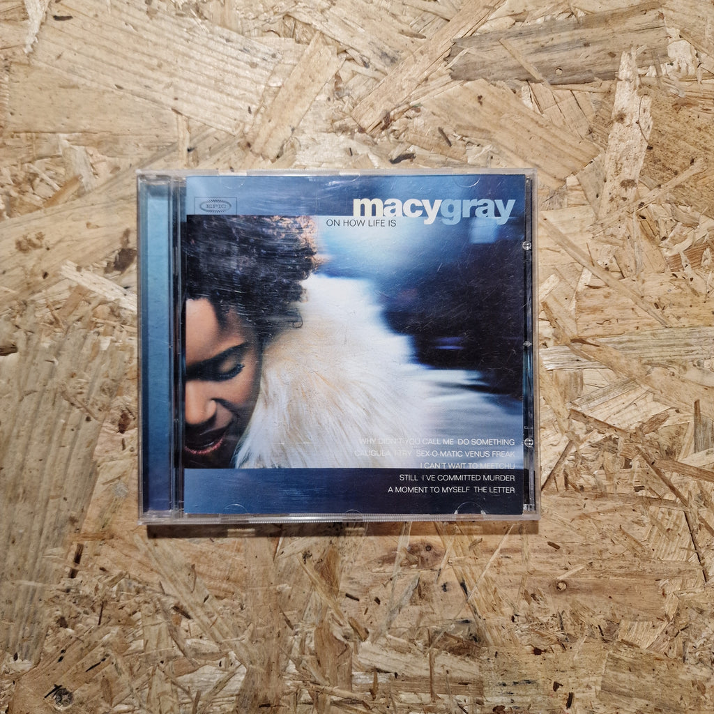 Macy Gray – On How Life Is