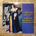 T-Bone Burnett – Truth Decay