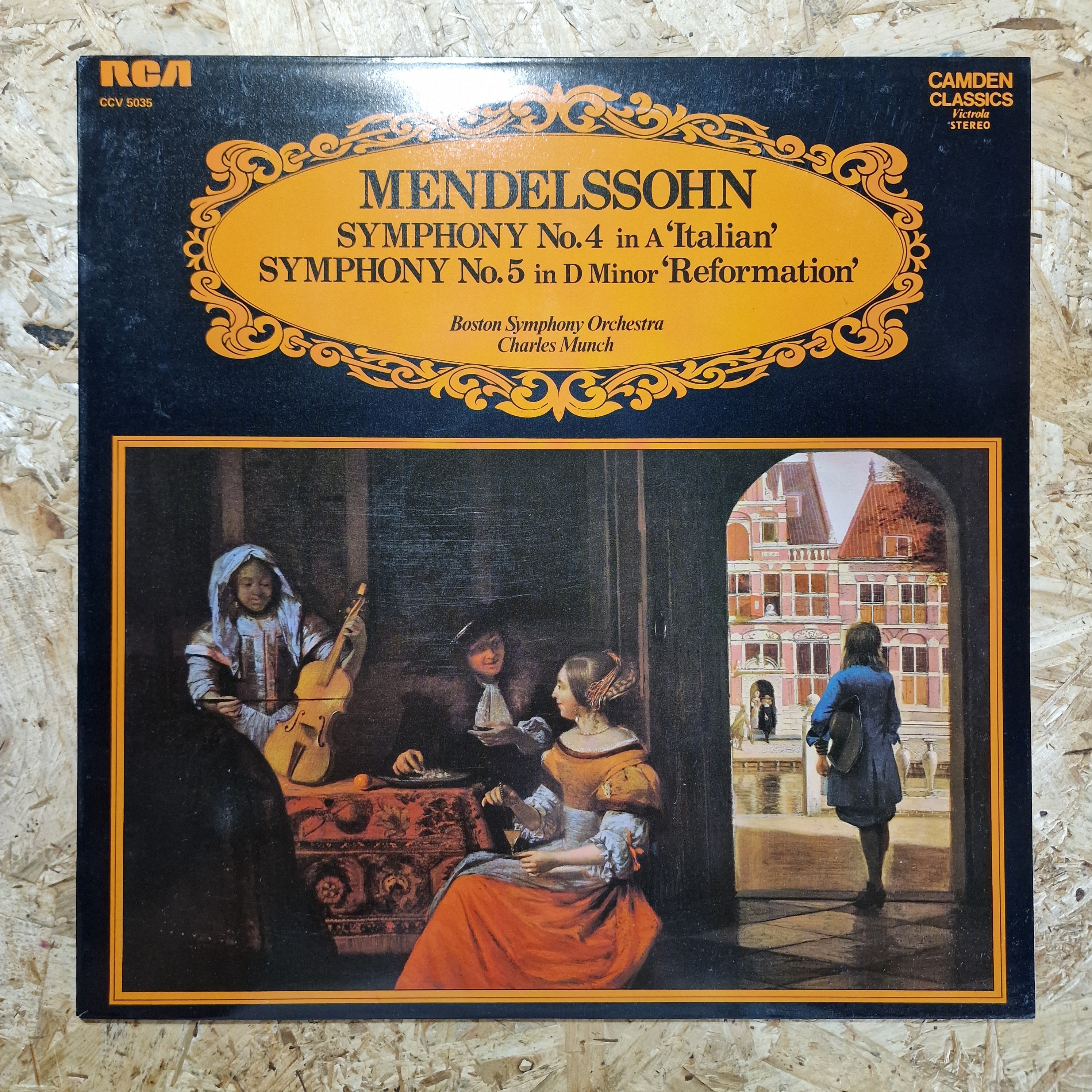 Mendelssohn, Boston Symphony Orchestra, Charles Munch – Symphony No. 4 In A 'Italian' / Symphony No. 5 In D Minor 'Reformation'