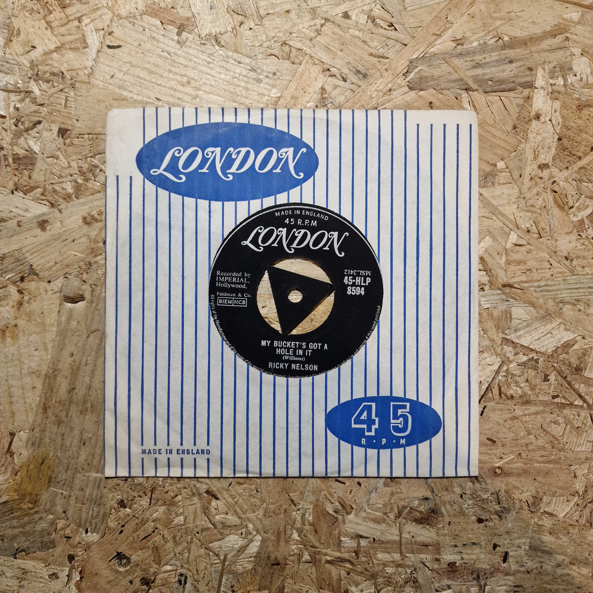 Ricky Nelson – My Bucket's Got A Hole In It / Believe What You Say