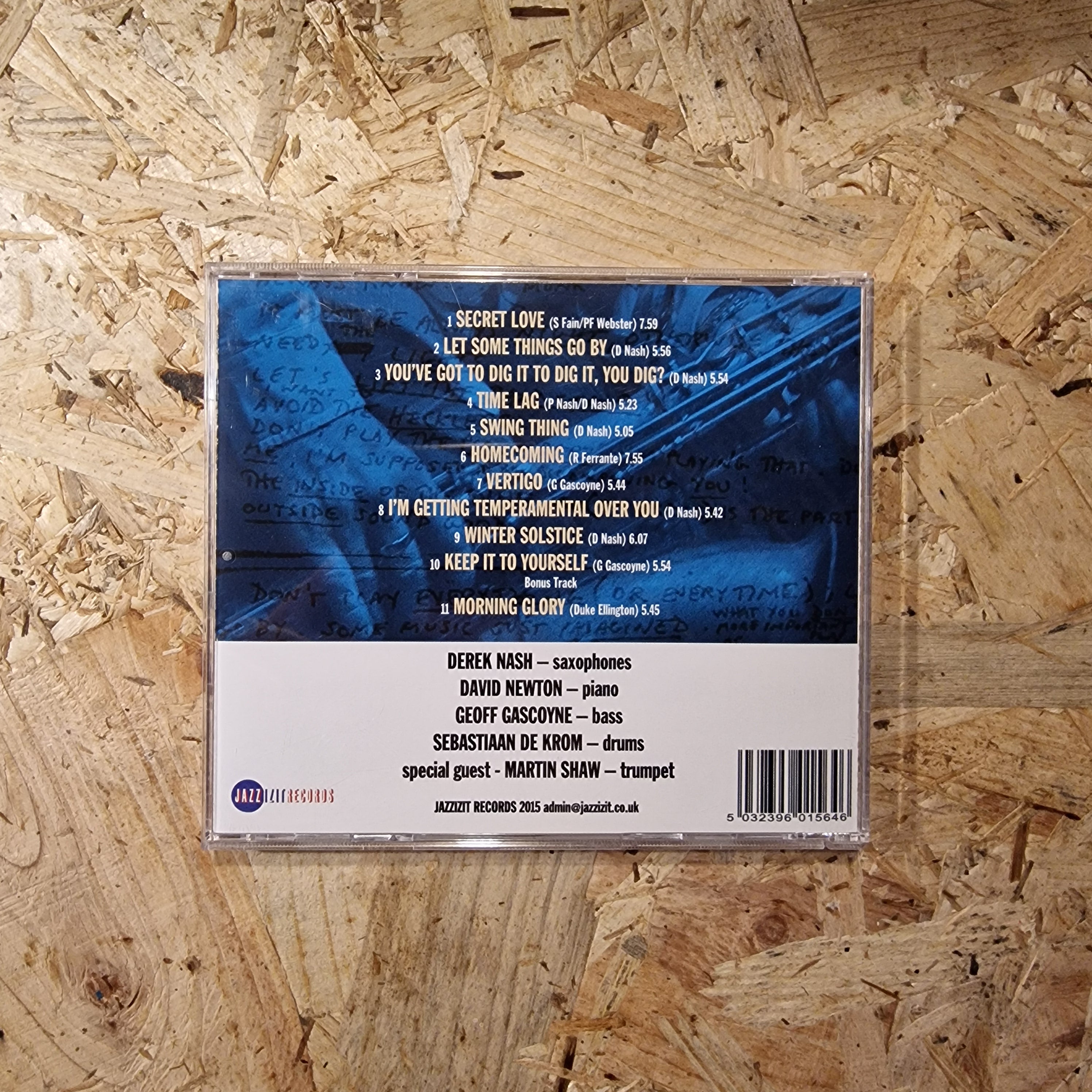Derek Nash Acoustic Quartet – You've Got To Dig It To Dig It, You Dig?