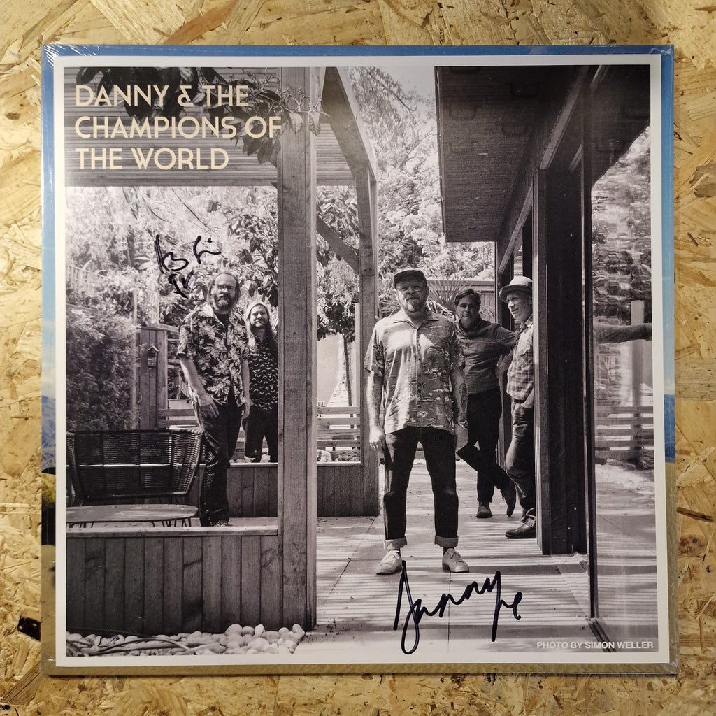Danny & The Champions Of The World – You Are Not A Stranger Here
